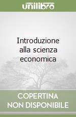 Introduzione alla scienza economica libro