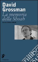 La memoria della Shoah libro