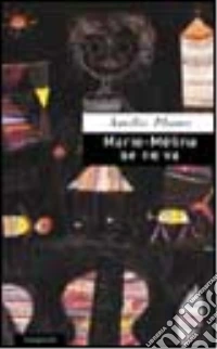Marie-Mélina se ne va libro