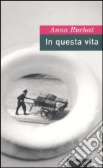 In questa vita libro