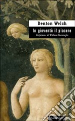 In gioventù il piacere libro