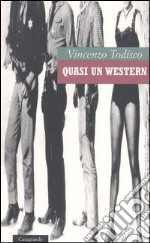 Quasi un western libro