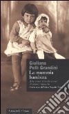 La mummia bambina. Atti unici. Piccole storie di ombre infantili libro