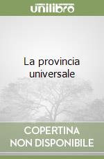 La provincia universale