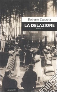 La Delazione