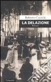 La Delazione libro