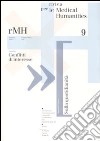 Rivista per le medical humanities (2009). Vol. 9: Conflitti di interesse libro