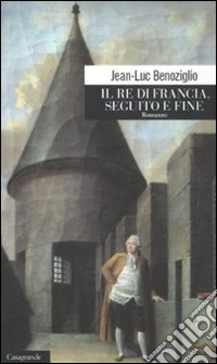 Il re di Francia. Seguito e fine libro