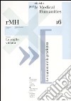 Rivista per le medical humanities (2010). Vol. 16: Verso una cultura etica della malattia e della cura libro