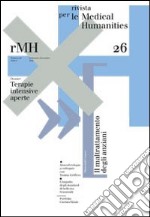 Rivista per le medical humanities (2014). Vol. 26: Terapie intensive aperte libro