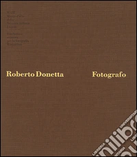 Roberto Donetta. Fotografo