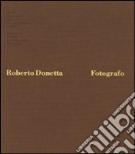 Roberto Donetta. Fotografo libro