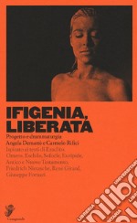 Ifigenia, liberata