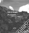 Valle di Muggio allo specchio. Paesaggio incantevole, paesaggio mutevole. Ediz. illustrata libro