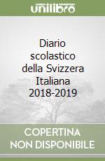 Diario scolastico della Svizzera Italiana 2018-2019