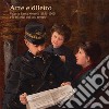 Arte e diletto. Valeria Pasta Morelli (1858-1909) e le pittrici del suo tempo. Catalogo della mostra (Mendrisio 27 marzo-26 agosto 2018). Ediz. a colori libro