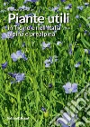 Piante utili in Ticino e nell'Italia alpina e prealpina libro