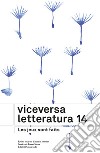 Viceversa. Letteratura. Vol. 14: Les jeux sont faits libro