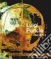 Luigi Pericle. Ad Astra. Ediz. italiana, tedesca e inglese libro