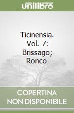 Ticinensia. Vol. 7: Brissago; Ronco libro