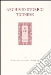 Archivio storico ticinese. Vol. 136: Seconda serie. Dicembre 2004 libro