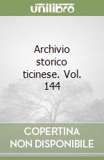 Archivio storico ticinese. Vol. 144 libro