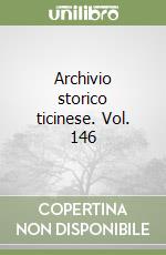 Archivio storico ticinese. Vol. 146 libro