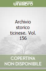 Archivio storico ticinese. Vol. 156