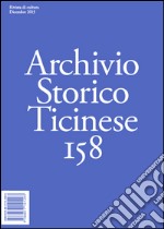 Archivio storico ticinese. Vol. 158 libro