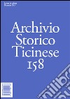 Archivio storico ticinese. Vol. 158 libro