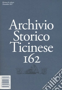 Archivio storico ticinese. Vol. 162