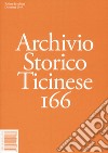 Archivio storico ticinese. Vol. 166 libro