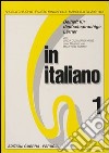 In italiano. Beiheft für deutschprachige Lerner. Vol. 1 libro