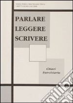 Parlare leggere scrivere. Chiavi degli esercizi libro