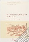 Sul primo Cinquecento perugino. Poesia minore e dispute sul volgare libro di Cacciaglia Norberto