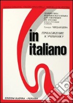 In italiano. Supplemento in russo libro