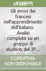 Gli errori dei francesi nell'apprendimento dell'italiano. Analisi compiuta su un gruppo di studenti del 3º anno all'Università di Paris