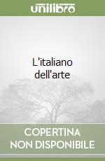 L'italiano dell'arte libro