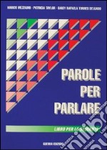 Parole per parlare libro