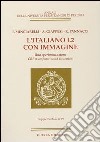 L'italiano L2 con immagine. Una sperimentazione CBE. Supplemento al n. 19 libro