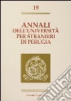 Annali dell'Università per stranieri di Perugia. Semestre Giugno-Dicembre 1993. Vol. 19 libro