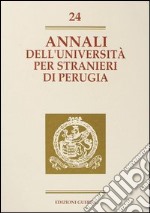 Annali dell'Università per stranieri di Perugia. Anno V. Vol. 24 libro