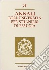 Annali dell'Università per stranieri di Perugia. Anno V. Vol. 24 libro