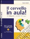 Il cervello in aula! Neurolinguistica e didattica delle lingue libro