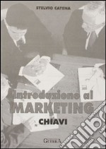 Introduzione al marketing. Chiavi libro