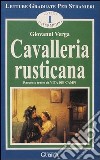 Cavalleria rusticana. Livello intermedio libro