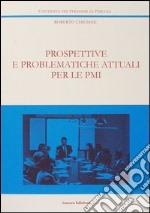 Prospettive e problematiche attuali per le PMI libro