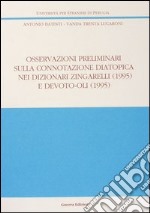 Osservazioni preliminari sulla connotazione diatopica nei dizionari Zingarelli (1995) e Devoto-Oli (1995) libro