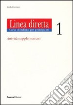 Linea diretta 1. Attività supplementari