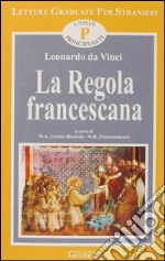 La regola francescana. Livello principiante libro